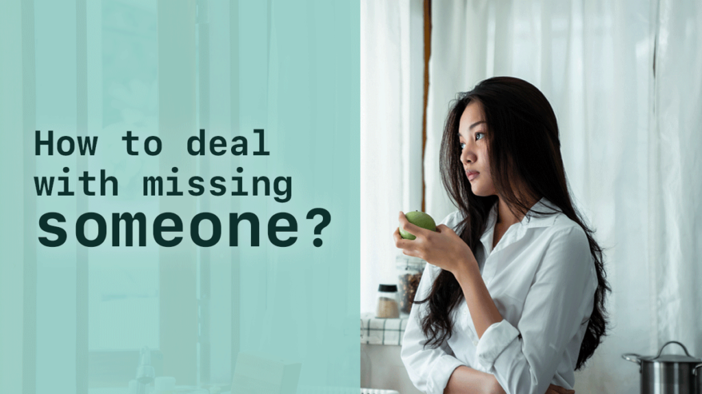deal with missing someone