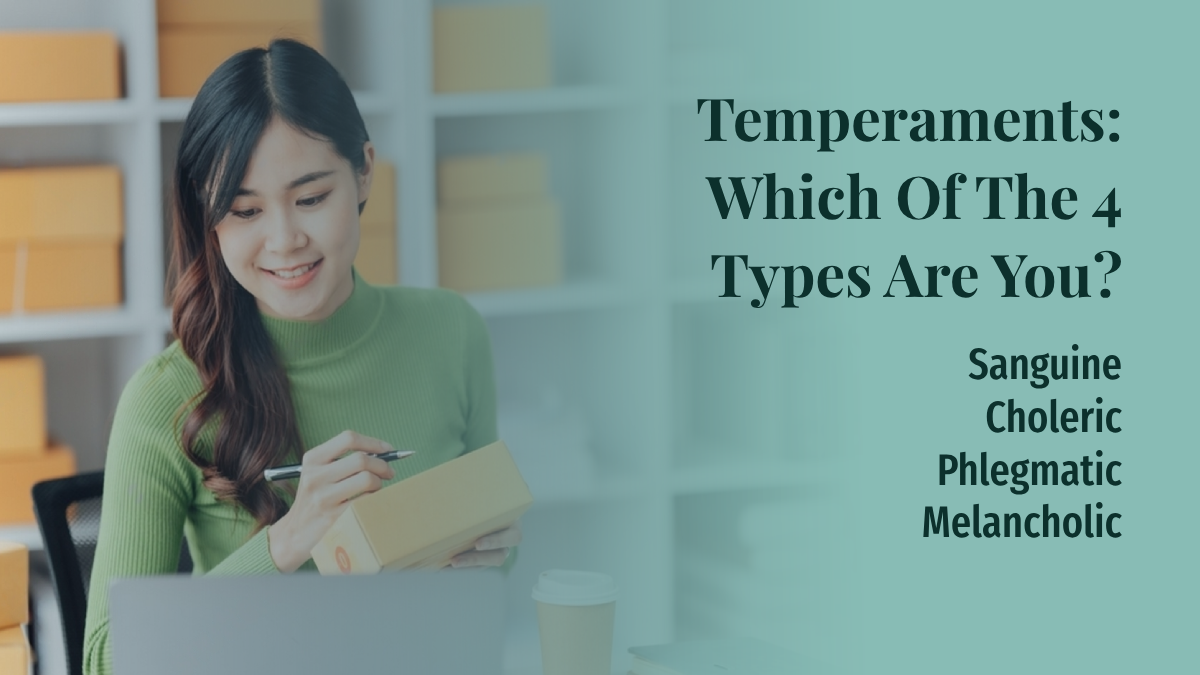 Temperaments: Which of the 4 Types Are You?